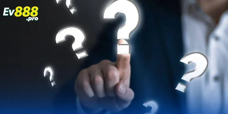 Độ tuổi được tham gia - Các câu hỏi thường gặp EV88